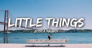 Jessica Mauboy - Little Things (Lyrics)