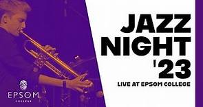 Epsom College | Jazz Night (2023)