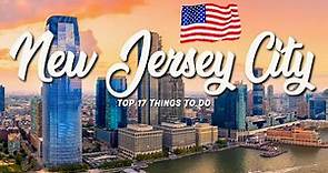 The TOP 17 Things To Do In Jersey City | What To Do In Jersey City
