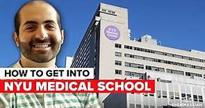 How to Get Into NYU Medical School