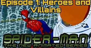 Spider-Man the New Animated Series Episode #1: Heroes and Villains HD