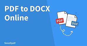 Convert PDF to Editable Docx, with Smallpdf