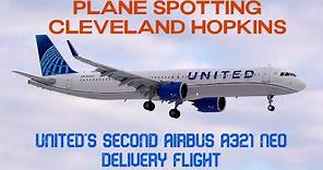 Plane Spotting Cleveland Hopkins. United Airlines SECOND Airbus A321Neo Delivery Flight & More!