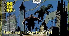 Is This Just Fantasy? - Fafhrd and the Gray Mouser #1