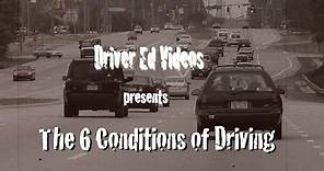 "Six Conditions of Driving" (NEW Driver Education VIDEO)