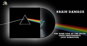 Pink Floyd - Brain Damage (2023 Remaster)