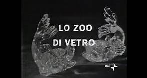 Lo zoo di vetro - Tennessee Williams - Il Grande Teatro in TV