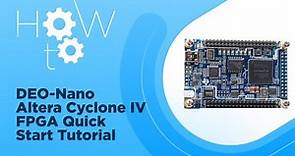 DE0-Nano - Altera Cyclone IV FPGA Quick Start Tutorial | Step-by-Step