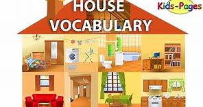 House vocabulary, Parts of the House, Rooms in the House, House Objects and Furniture