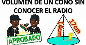 RADIO Y VOLUMEN DE UN CONO CONOCIENDO LA ALTURA Y GENERATRIZ | APLICACION TEOREMA DE PITAGORAS