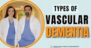 Vascular Dementia: Exploring its Various Types and Symptoms
