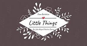 Little Things by Julia Abigail Fletcher Carney Poem Recitation