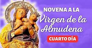 Novena a la Virgen de la Almudena - Día 4