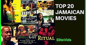 TOP 20 JAMAICAN MOVIES (Jamaican Films)