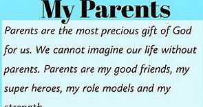 My parents Essay in English | Essay on my parents | speech on my parents | parents essay writing