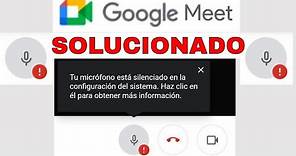 🎤 TU MICROFONO ESTA SILENCIADO GOOGLE MEET-Como prender el Micrófono