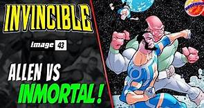 Inmortal VS Allen El Alien !!! || Invencible #43