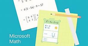Solve math problems in a snap with Microsoft Math Solver