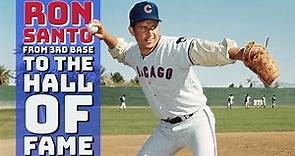 Ron Santo - From Third Base with the Cubs to the Hall of Fame - Photos Behind the Story