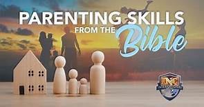 Parenting Skills from the Bible | IGLESIA NI CRISTO International Edition