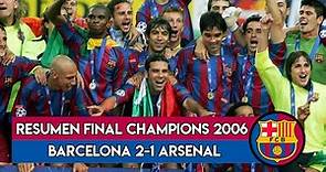 🏆2006- Final Champions League🏆 Barcelona-Arsenal 2-1