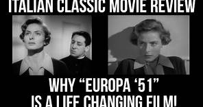 ITALIAN CLASSIC MOVIES That You NEED To Know - "EUROPA '51" Movie Review !