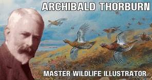 Archibald Thorburn: Celebrating the Artistic Legacy of a Master Wildlife Illustrator