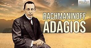 Rachmaninoff: Adagios