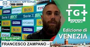 250 presente in serie B per Francesco Zampano: nostra intervista esclusiva - TG Plus SPORT Venezia