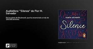 Audiolibro: "Silence" de Flor M. Salvador