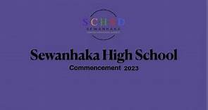 Sewanhaka High School Graduation - 6/25/23 @ 1PM