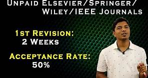 Unpaid Elsevier/Springer/Wiley/IEEE Journals II High Acceptance Rate II Journal Finder