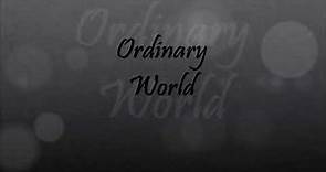 Duran Duran - Ordinary World - Lyrics