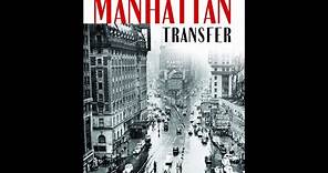 Plot summary, “Manhattan Transfer” by John Dos Passos in 5 Minutes - Book Review