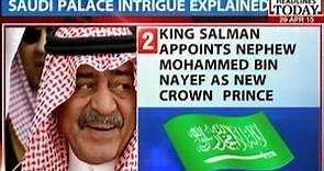 Saudi King Salman Appoints Mohammed bin Nayef As New Heir