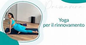 Sequenza yoga per il rinnovamento | Michela Coppa