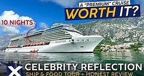 MEGA Food & Ship Tour of CELEBRITY REFLECTION【10 Night Adriatic Cruise】 An HONEST Review