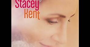 Only Trust Your Heart - Stacey Kent