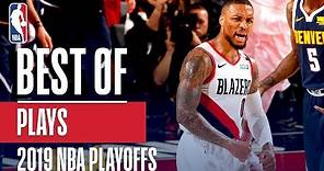 The BEST Plays From the 2019 NBA Playoffs!