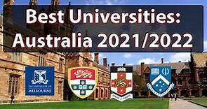 Best Universities in Australia: 2021 - 2022