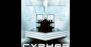 Cypher (Trailer)