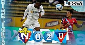 El Nacional 0 - 2 Liga de Quito | GOLES | Liga Pro Ecuador