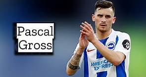 Pascal Gross | Skills and Goals | Highlights