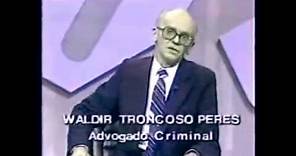 Waldir Troncoso Peres - "Jogo da Verdade", 1982