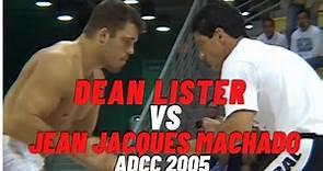 Dean Lister vs Jean Jacques Machado ADCC 2005 Superfight