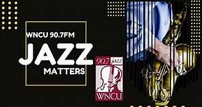 🆕 The Best Internet Jazz Radio Station Online - WNCU 90.7 FM