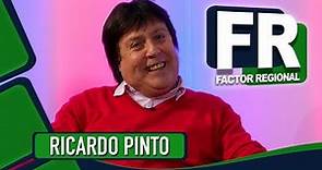 FACTOR REGIONAL: RICARDO PINTO
