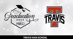 Travis High School | 2023 Graduation