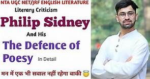 Sir Philip Sidney and his Defence of Poesy/Apology for Poetry in Detail. Literary Criticism UGC NET