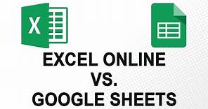 Excel Online vs. Google Sheets